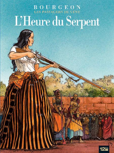 Heure du serpent (L') - Série Passagers du Vent (Les) - 9782356480583