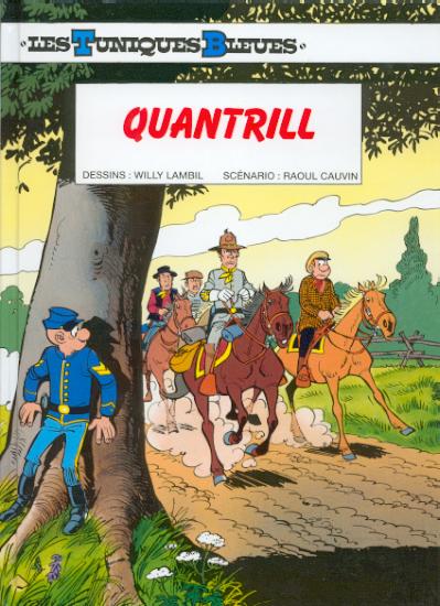 Quantrill - Série Tuniques Bleues (Les)