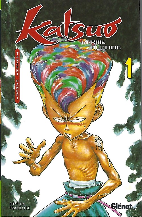 Katsuo, l'arme humaine 1 - Série Katsuo, l'arme humaine - 9782723433105