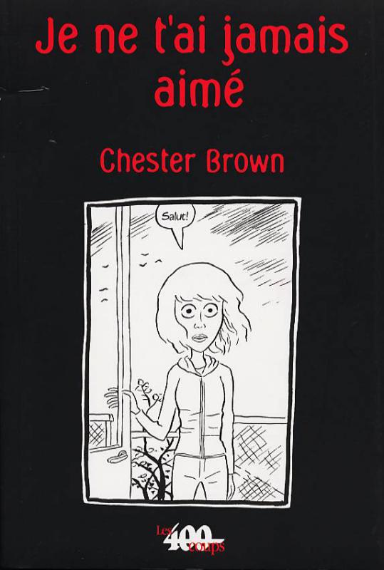 Je ne t'ai jamais aimé - 9782845960367