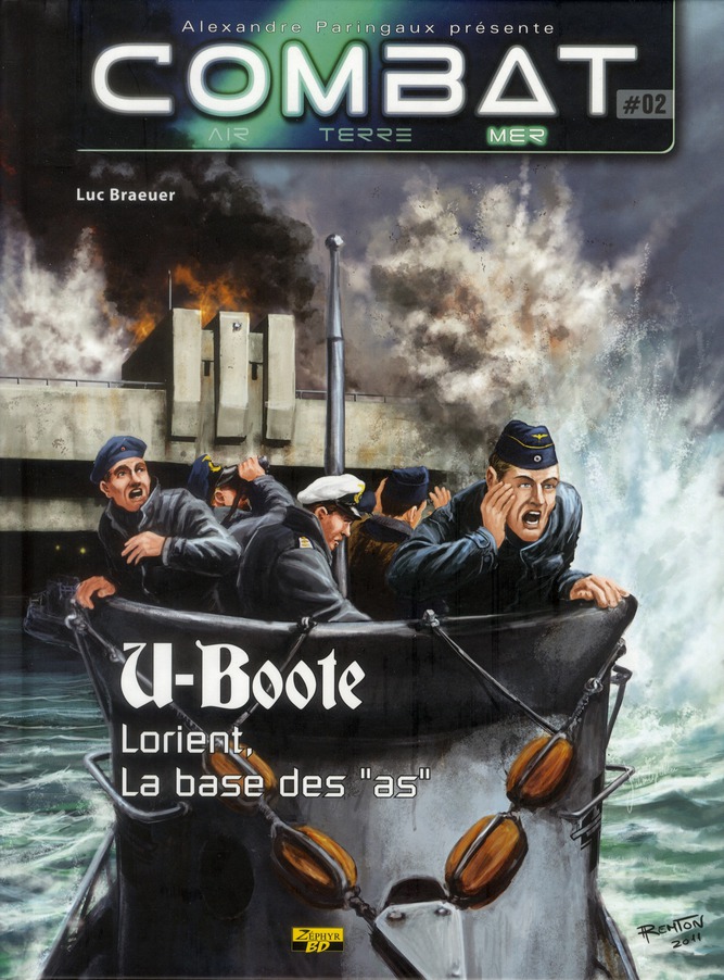 U-Boote - Lorient, la base des as