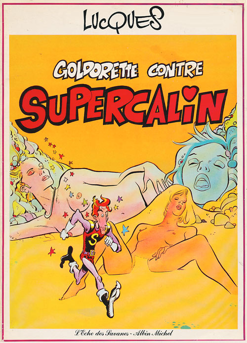 Goldorette contre Supercalin