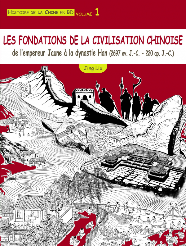 Fondations de la civilisation chinoise (Les)