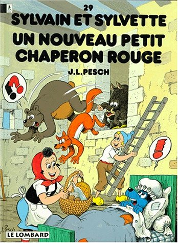 Nouveau petit Chaperon Rouge (Un) - Série Sylvain et Sylvette - 9782803610297