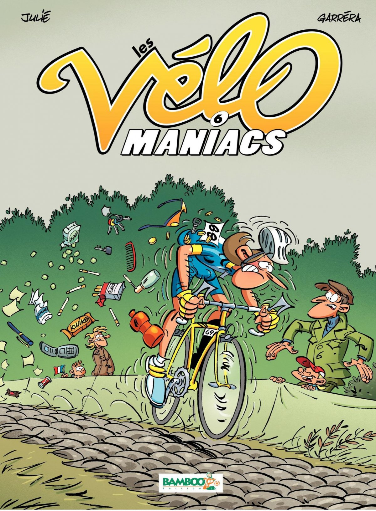Vélomaniacs (Les) 6 - Série Vélomaniacs (Les) par Jean-Luc Garréra et Alain Julié - Couverture