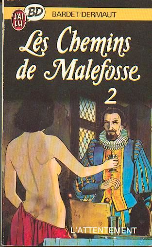 Attentement (L') - Série Chemins de Malefosse (Les) - 9782277330714