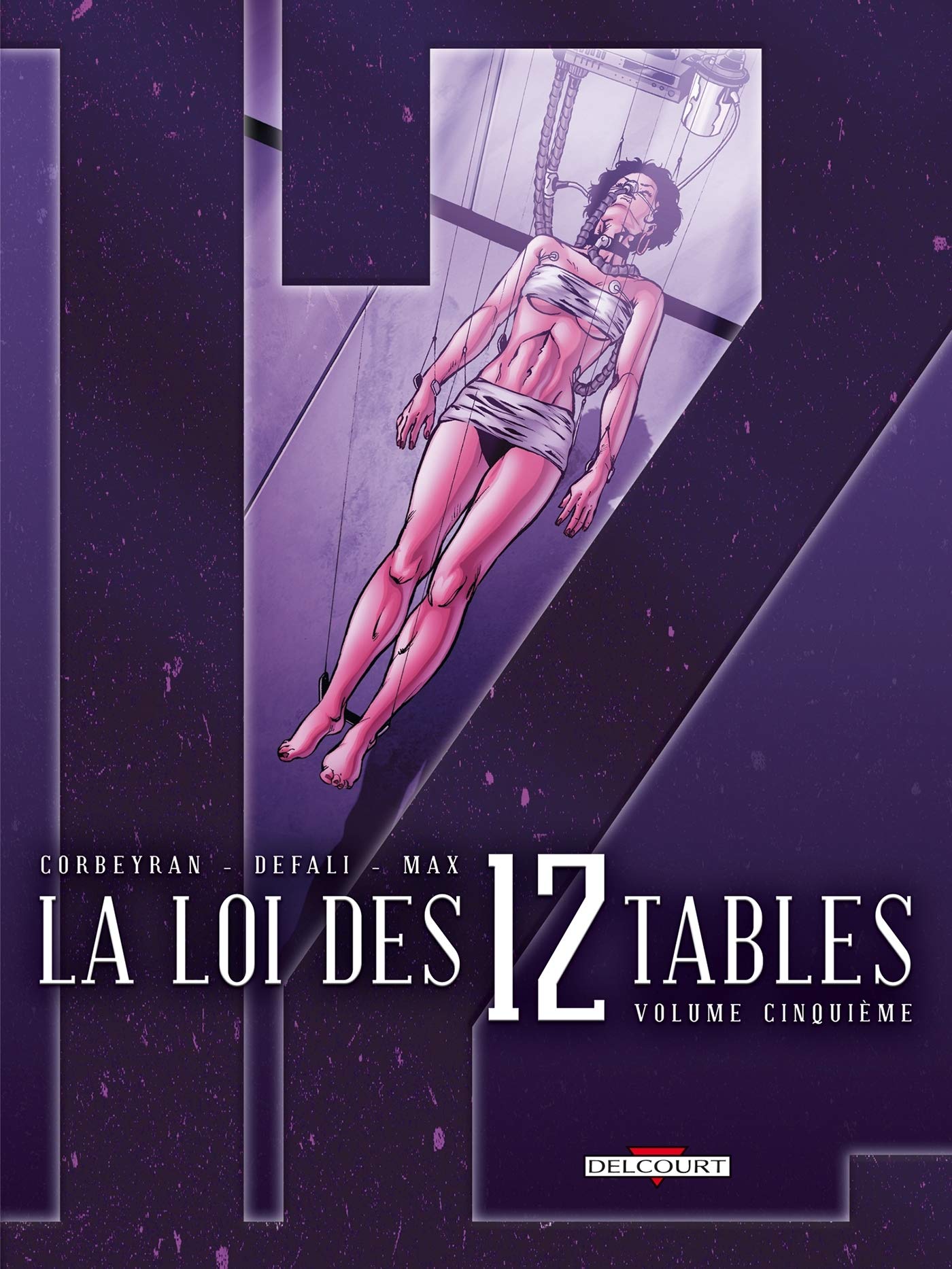 Loi des 12 tables (La) - Volume cinquième