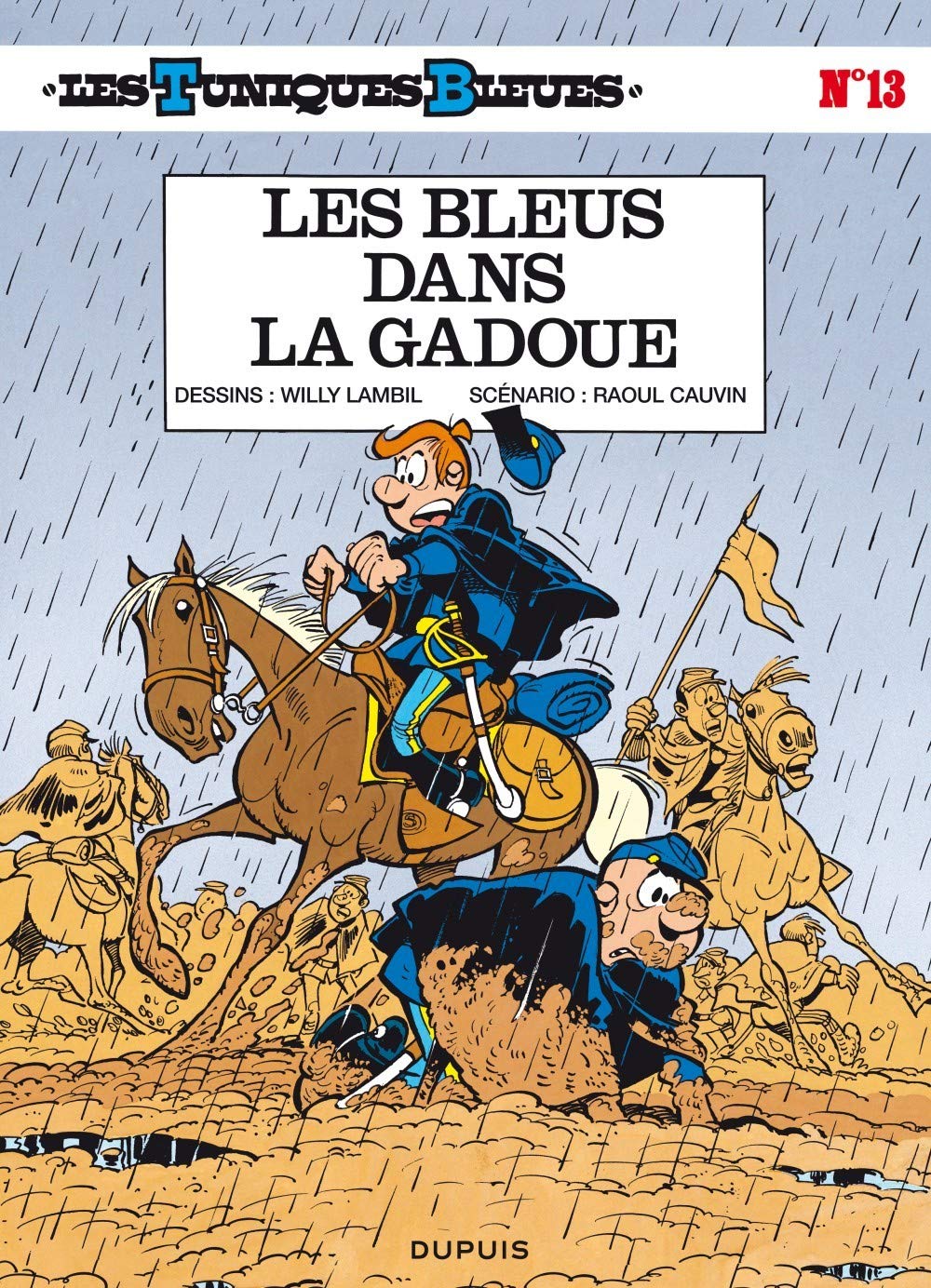 Bleus dans la gadoue (Les) - Série Tuniques Bleues (Les) par Raoul Cauvin et Willy Lambil - Couverture