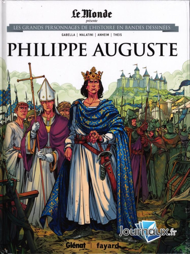 Philippe Auguste - Série Ils ont fait l'Histoire - 9782357107007