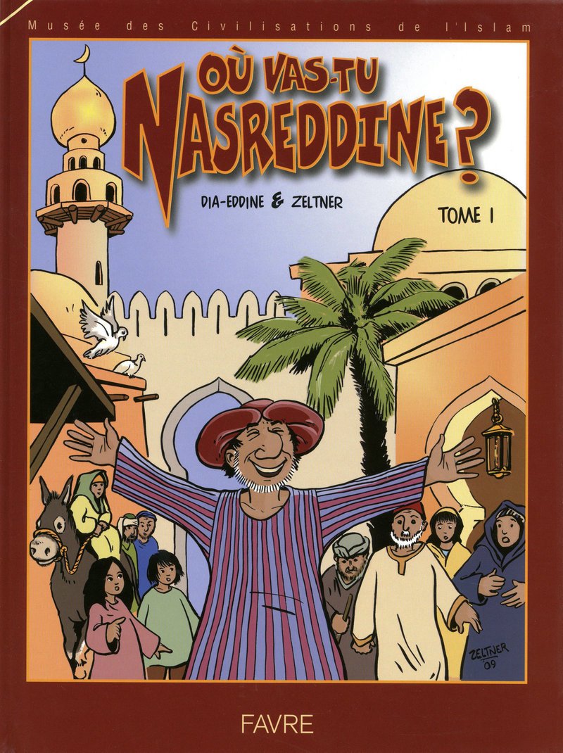 Où vas-tu Nasreddine ?