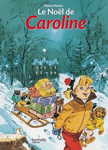Noël de Caroline (Le) - Série Caroline - 9782012241442