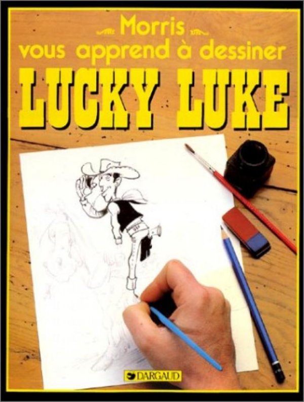Morris vous apprend à dessiner Lucky Luke - 9782205026832
