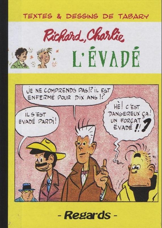 Evadé (L')