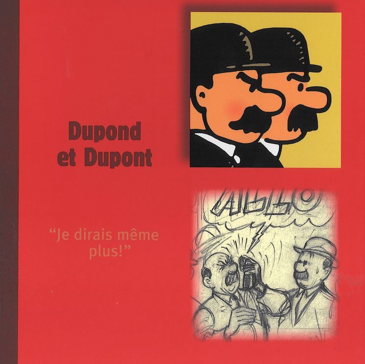 Dupond et Dupont - Je dirais même plus ! - 9782298001013
