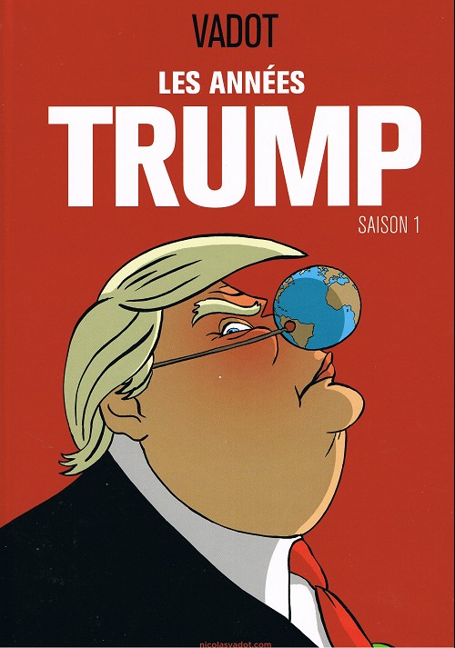 Années Trump (Les) par Nicolas Vadot - Couverture
