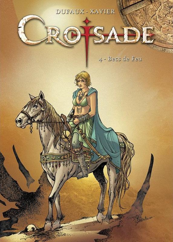 Becs de feu (Les) - Série Croisade - 9782803625918