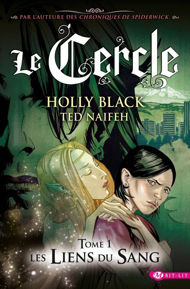 Liens du sang (Les) - Série Cercle (Le) par Holly Black et Ted Naifeh - Couverture