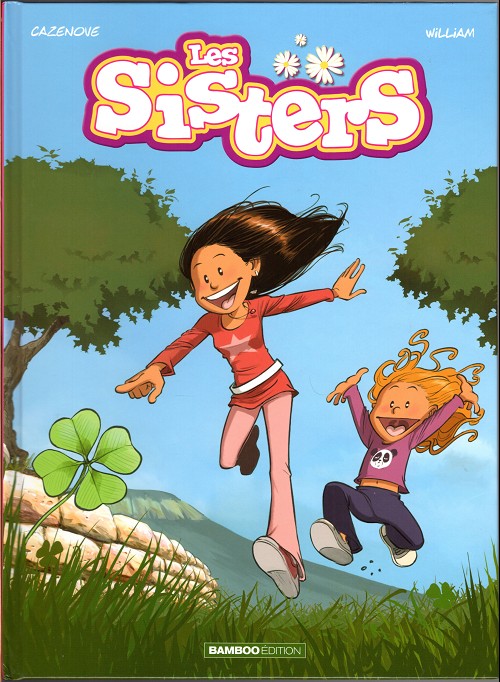 Nature, c'est kro bien ! (La) - Série Sisters (Les) par William / Willmaury et Christophe Cazenove - Couverture