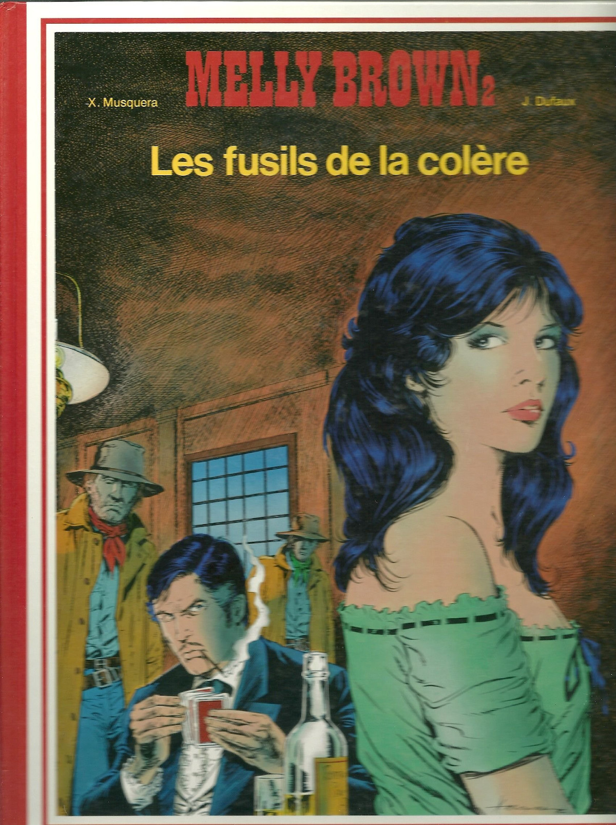 Fusils de la Colère (Les)