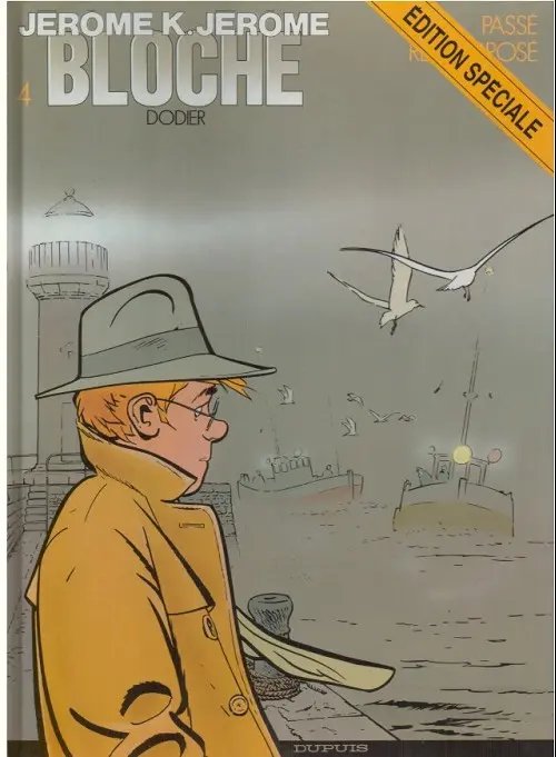 Passé recomposé - Série Jérôme K. Jérôme Bloche - 9782800125145