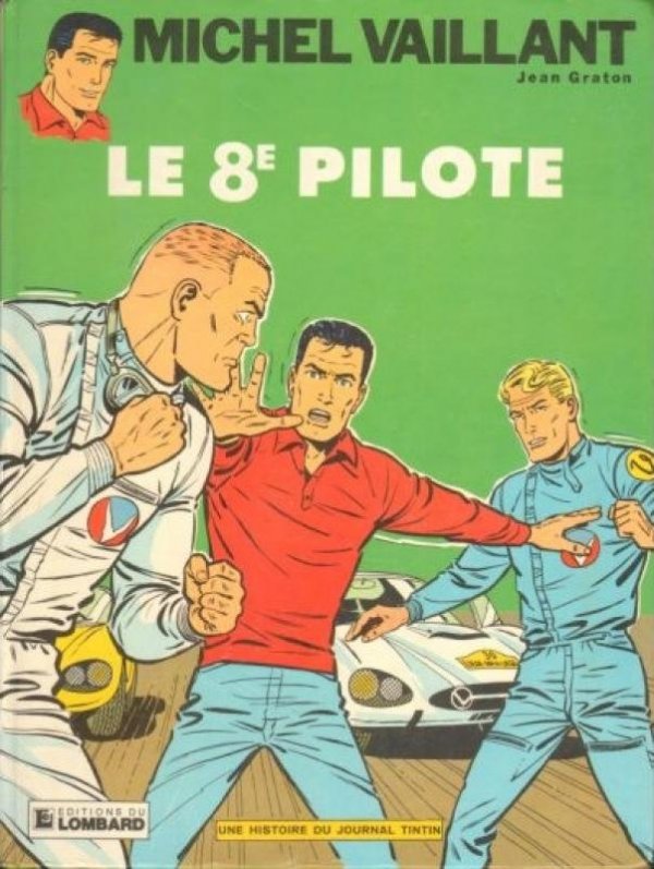 8e pilote (Le) - Série Michel Vaillant - 9782803600519