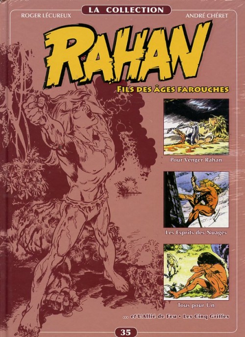 Pour Venger Rahan, Les Esprits des Nuages, Tous pour Un, l'Allié de Feu, Les Cinq Griffes