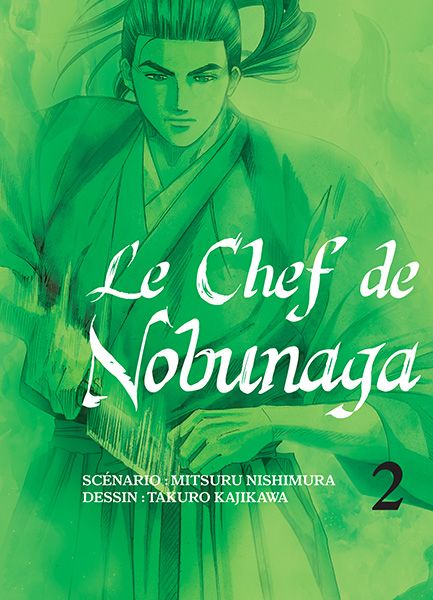 Chef de Nobunaga (Le) 2