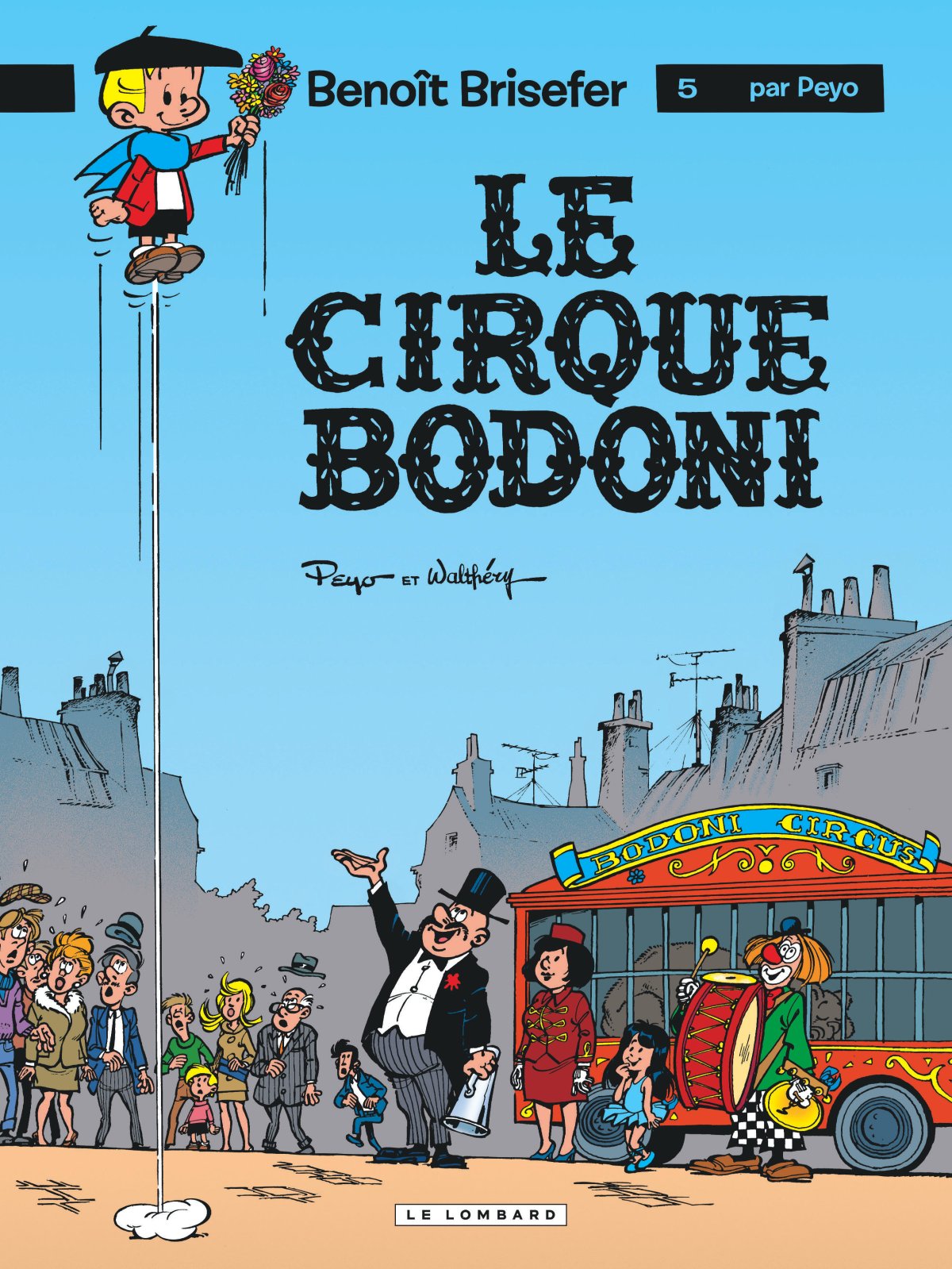 Cirque Bodoni (Le) - Série Benoît Brisefer - 9782803612925