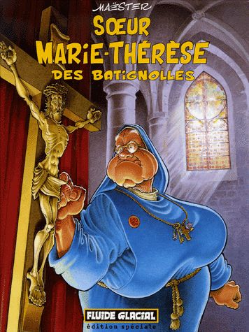 Soeur Marie-Thérèse des Batignolles 1 - Série Soeur Marie-Thérèse - 9782858154869