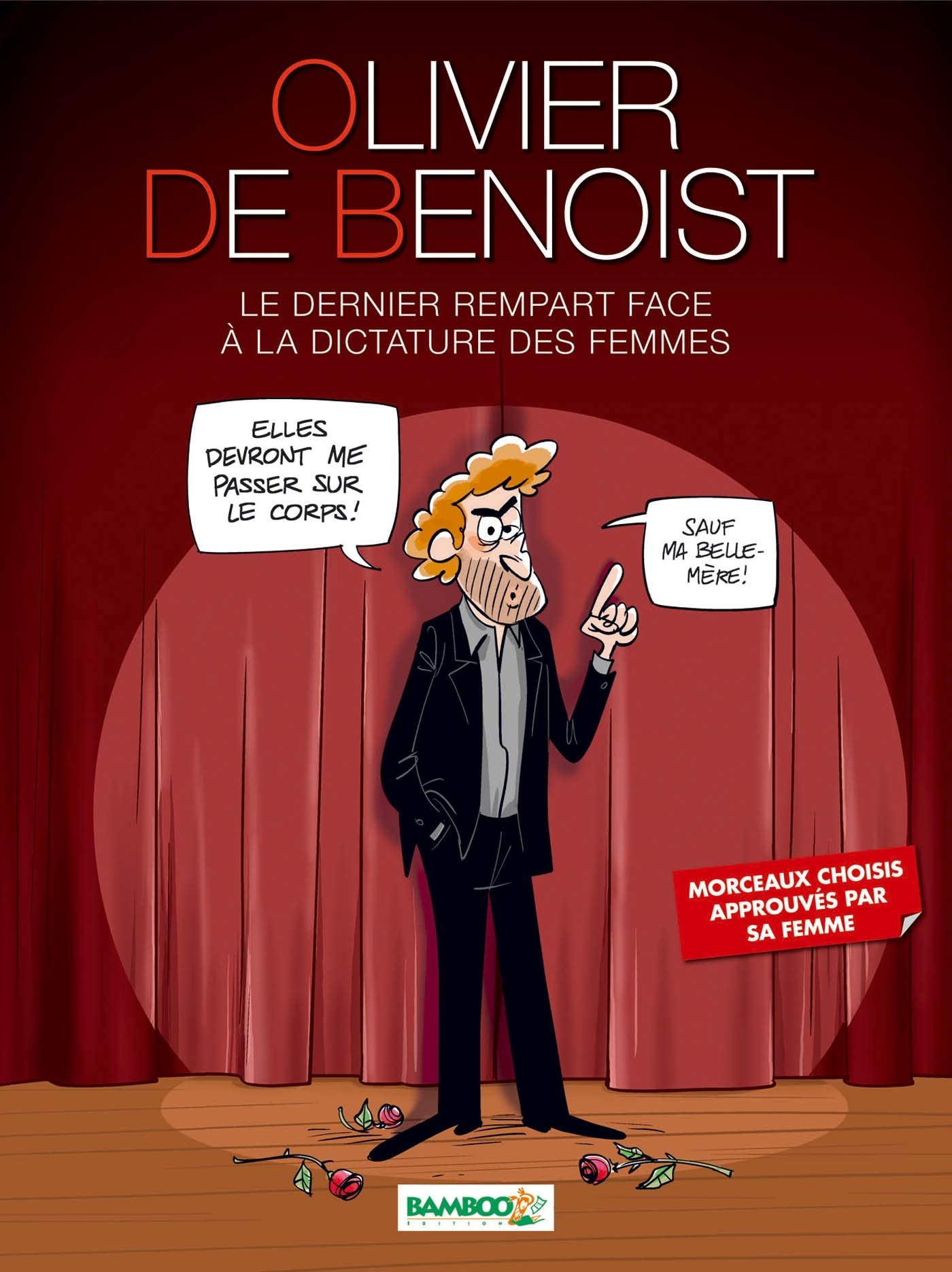 Dernier rempart face à la dictature des femmes (Le)