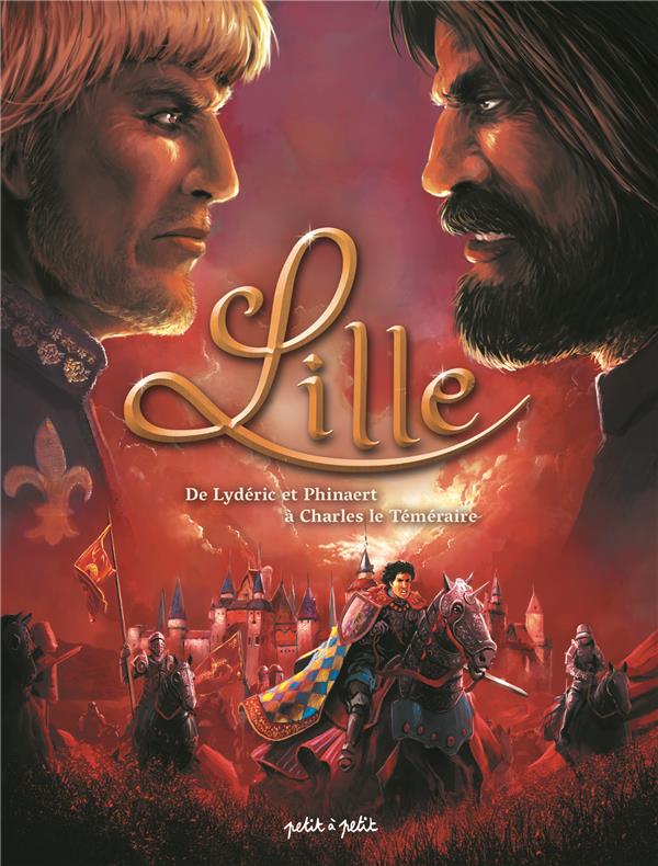 De Lyderic et Phinaert à Charles le téméraire
