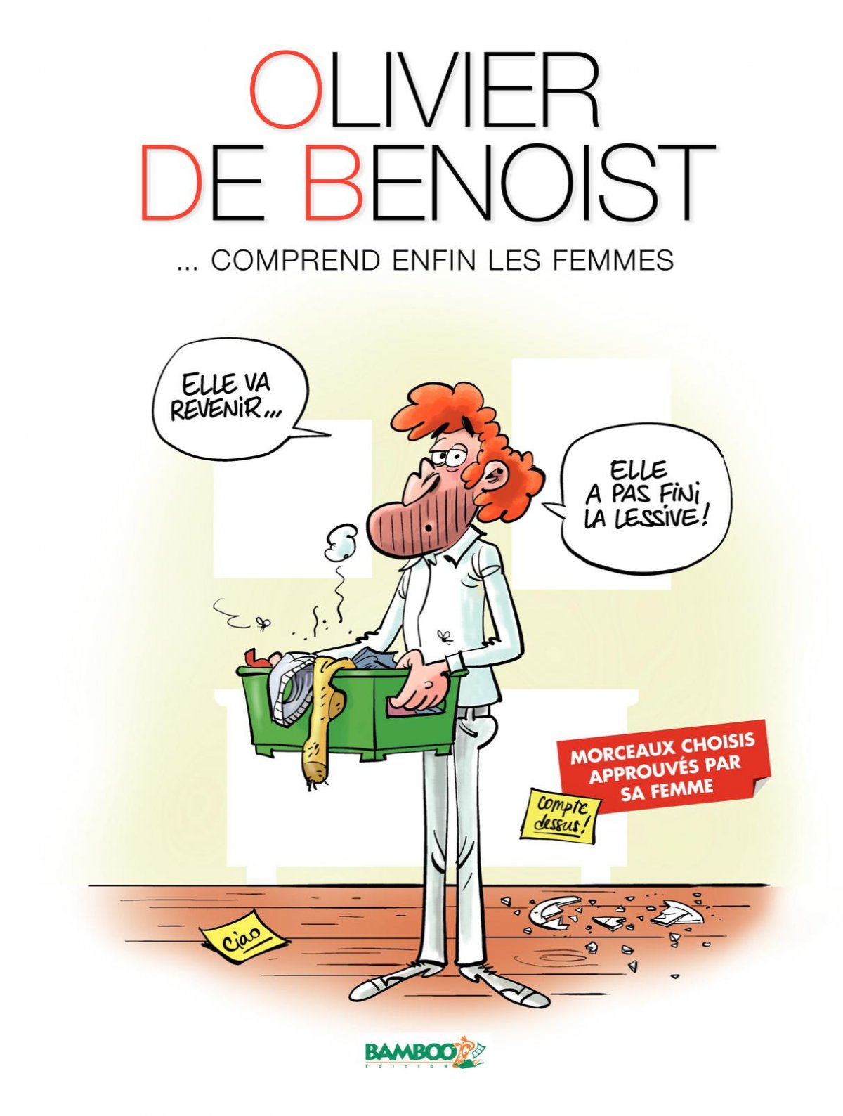 Olivier De Benoist comprend enfin les femmes