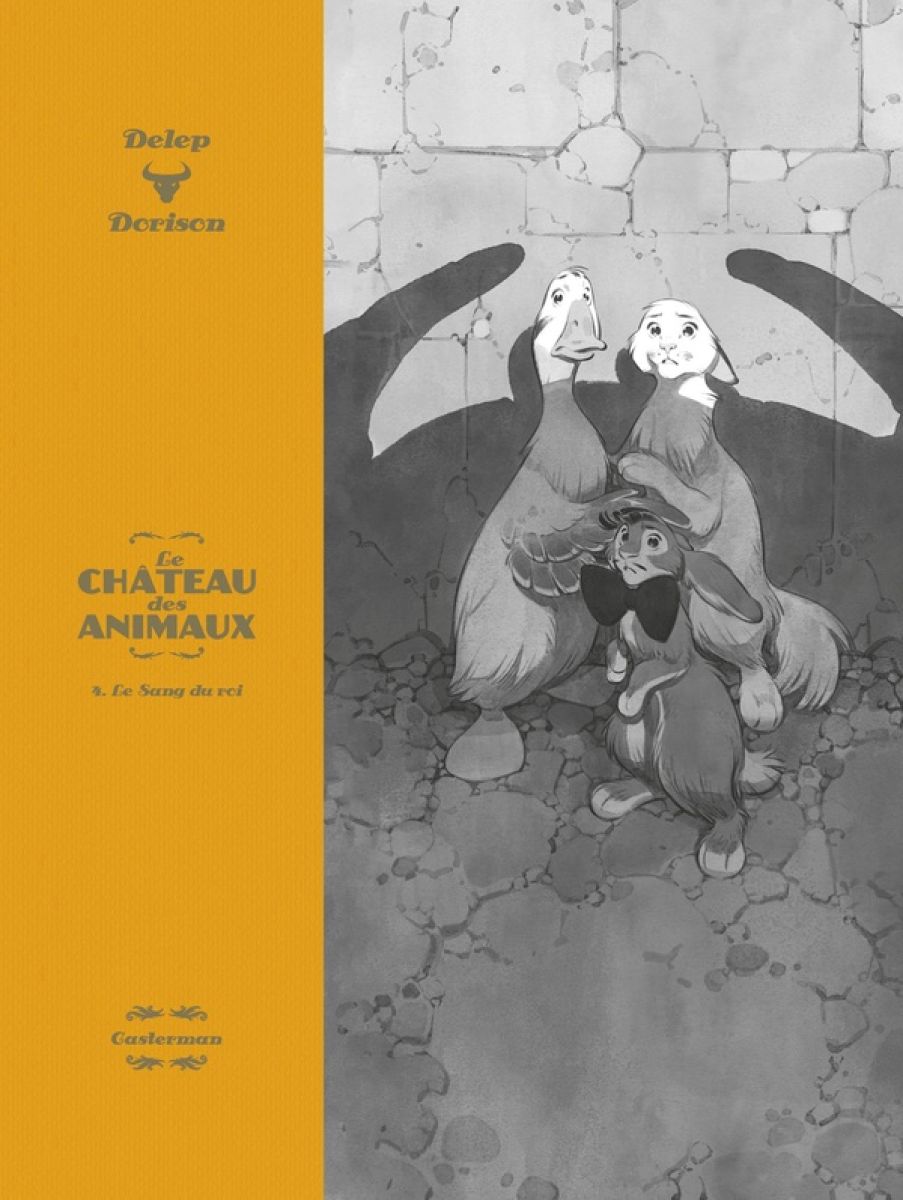 Sang du roi (Le) - Série Château des animaux (Le) par Xavier Dorison et Félix Delep - Couverture