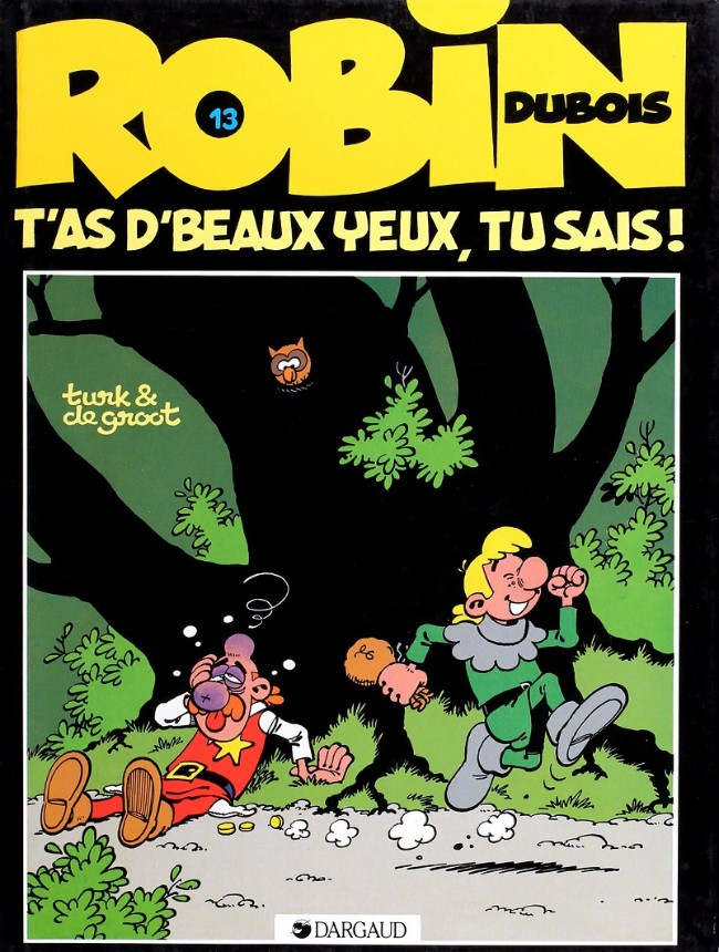 T'as d'beaux yeux, tu sais ! - Série Robin Dubois - 9782871290063
