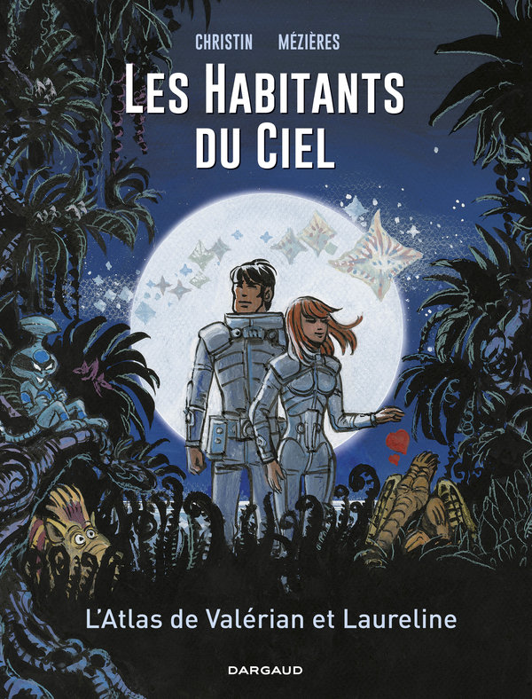 Habitants du ciel Atlas cosmique de Valérian et Laureline (Les)