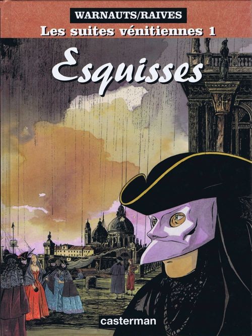 Esquisses - Série Suites vénitiennes (Les) - 9782203356122