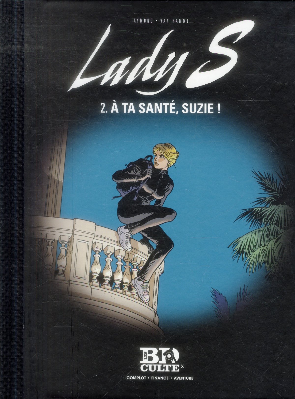 À ta santé, Suzie ! - Série Lady S. - 9782810506163