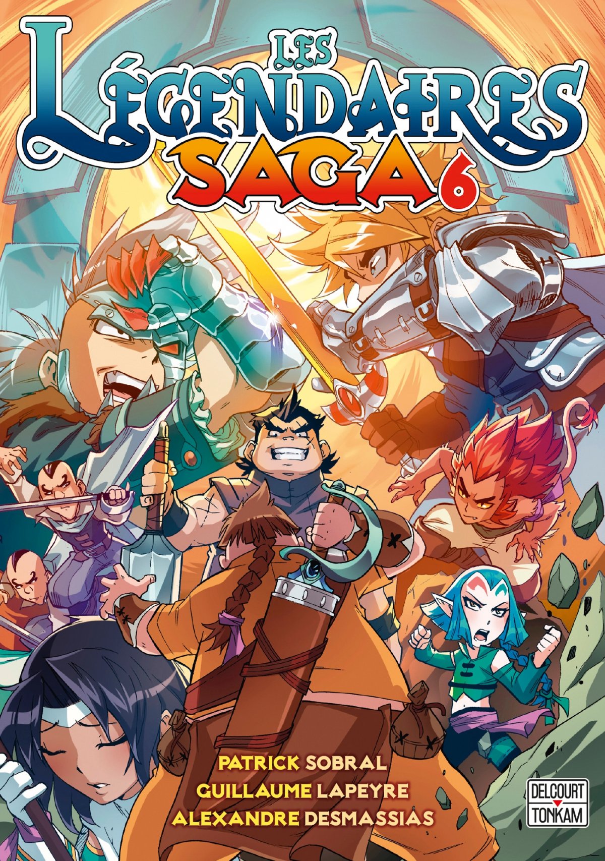 Légendaires (Les) - Saga 6 - Série Légendaires (Les) - Saga par Patrick Sobral et Guillaume Lapeyre - Couverture
