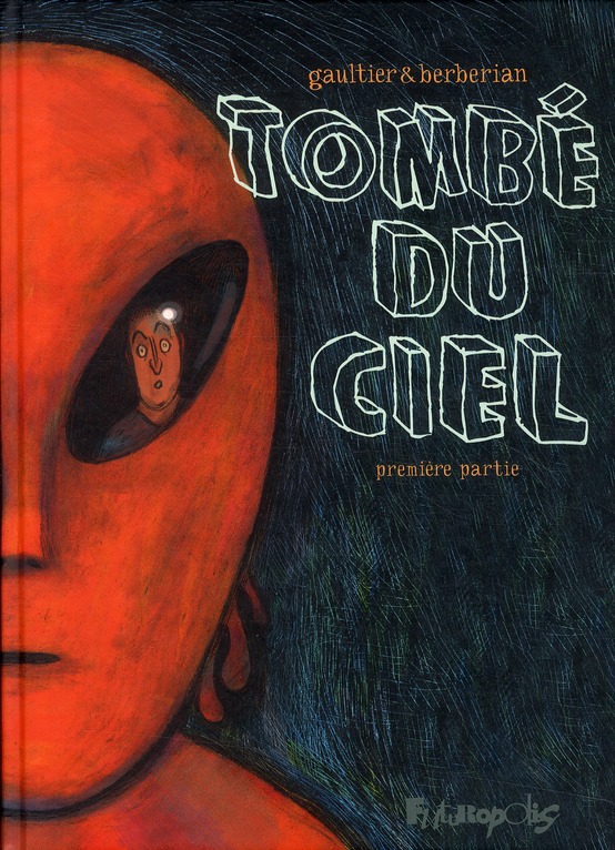 Tombé du ciel 1