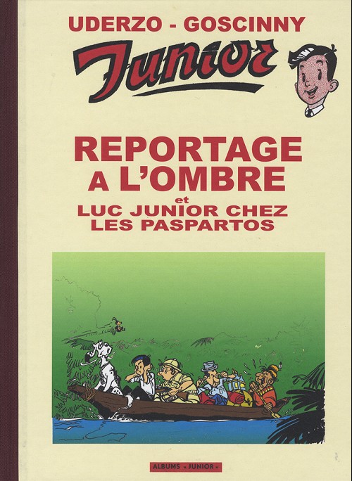 Reportage à l'ombre et Luc Junior chez les Paspartos - Série Luc Junior par René Goscinny et Albert Uderzo - Couverture