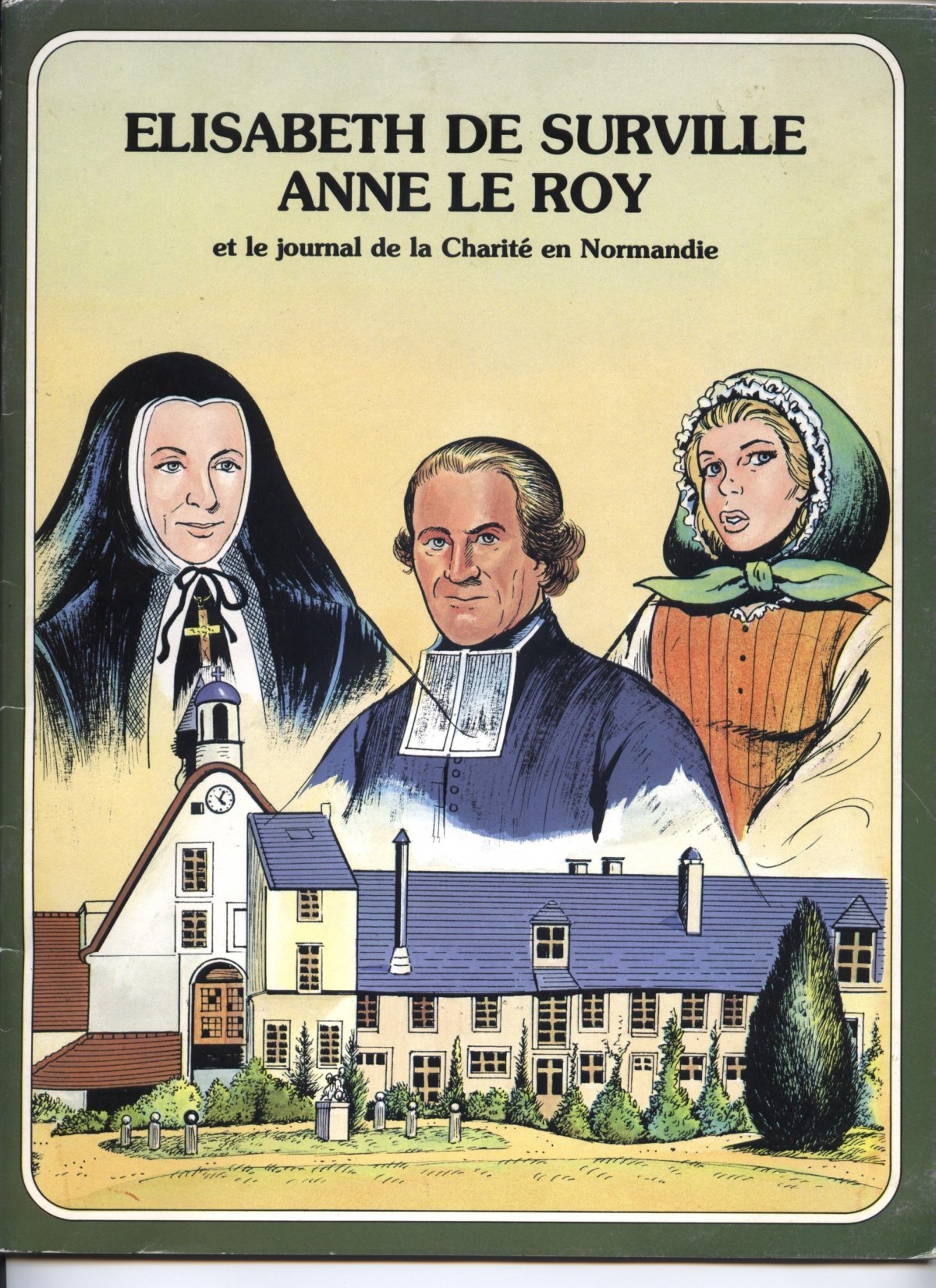 Élisabeth de Surville, Anne Le Roy et le journal de la Charité en Normandie