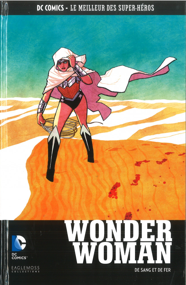 Wonder Woman - De Sang et de Fer - Série DC Comics - Le Meilleur des Super-Héros (Eaglemoss) par Brian Azzarello, Rick Burchett et Cliff Chiang - Couverture