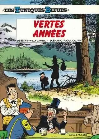 Vertes années - Série Tuniques Bleues (Les)
