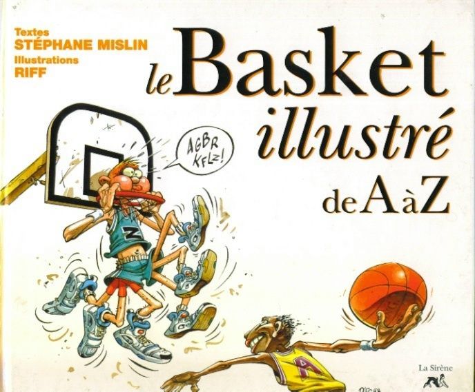 Basket illustré de A à Z (Le) - Série Guides de A à Z - 9782884610230