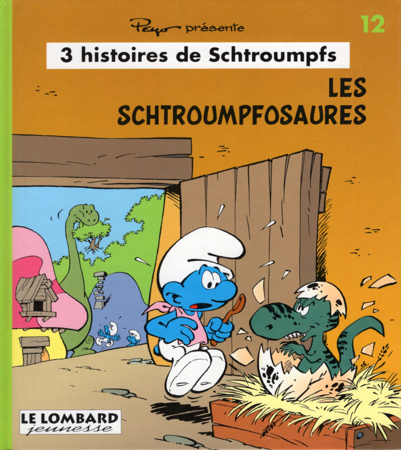 Schtroumpfosaures (Les) - Série Peyo présente 3 histoires de Schtroumpfs par Peyo - Couverture