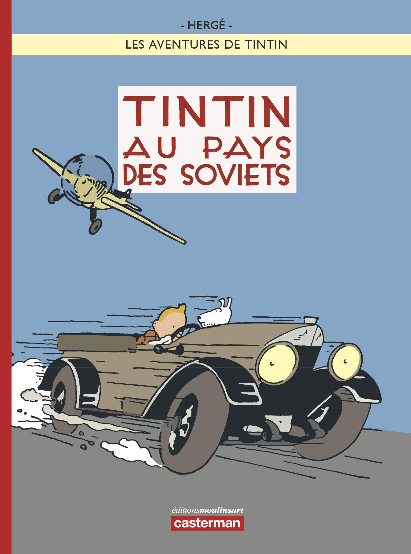 Tintin au pays des soviets - Série Tintin (Les aventures de) - 9782203136809