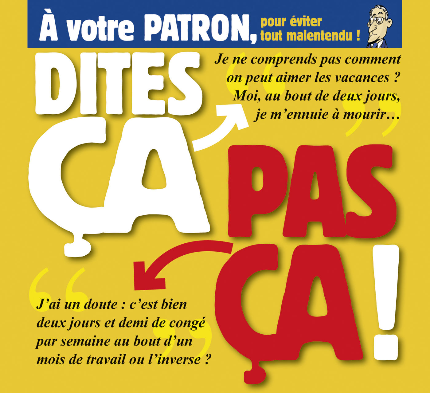 À votre patron