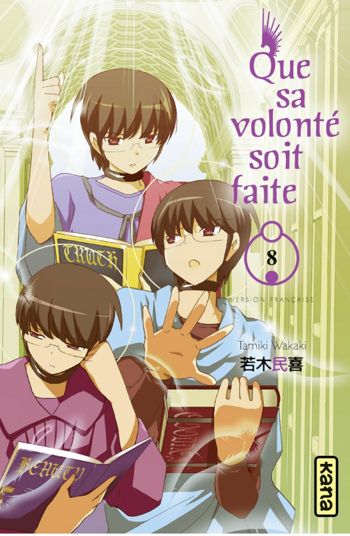 Que sa volonté soit faite 8