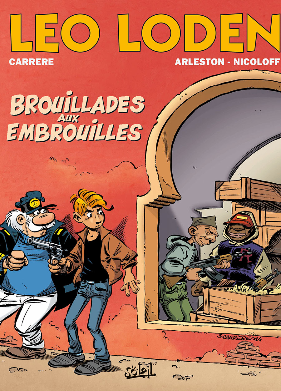 Brouillades aux embrouilles - Série Léo Loden par Loïc Nicoloff, Christophe Arleston et Serge Carrère - Couverture