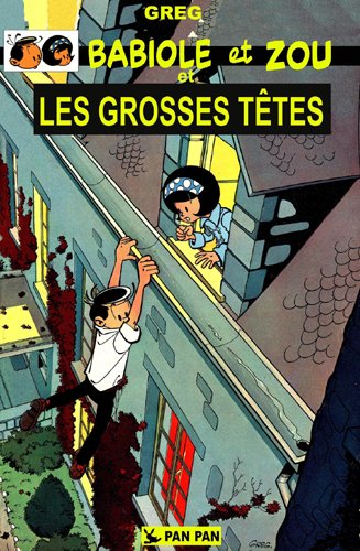 Grosses têtes (Les) - Série Babiole et Zou par Michel Greg - Couverture